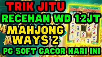 Trik Gacor Mahjong Ways Hari Ini Gratis Rupiah Dan Harga